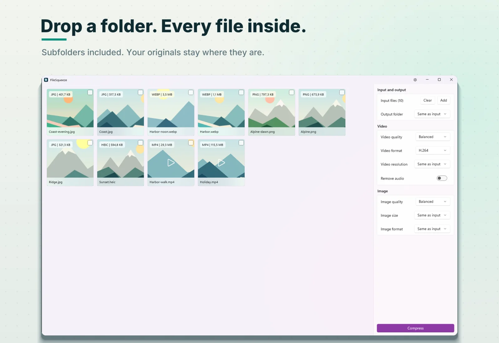 Drop a folder into FileSqueeze; every photo and video in its subfolders is added